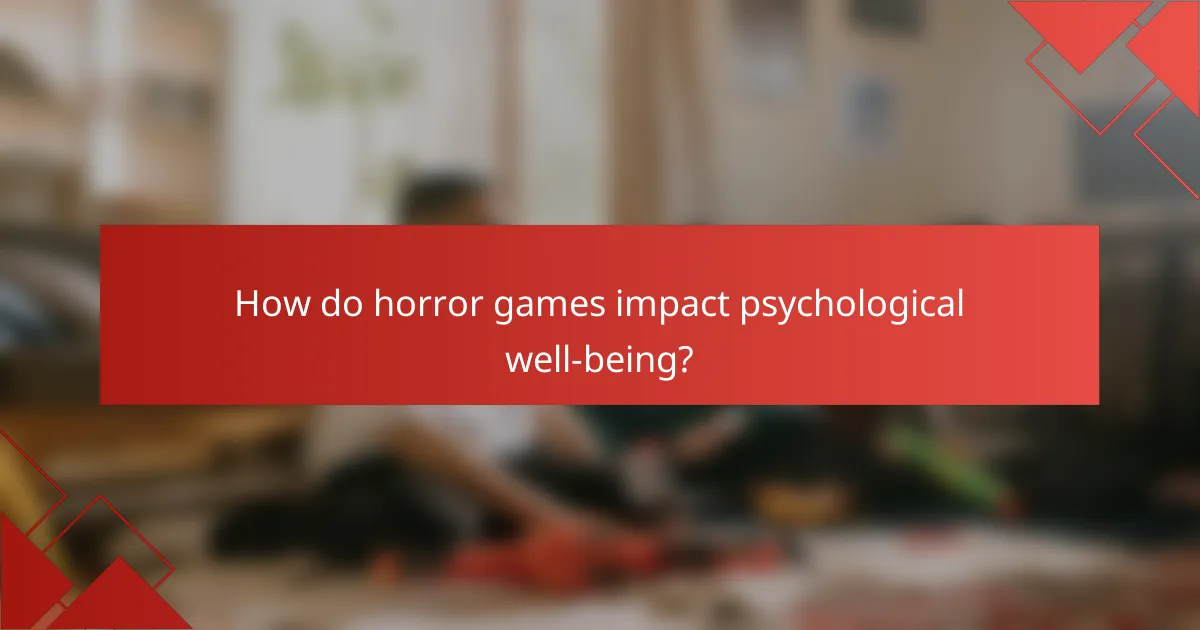 How do horror games impact psychological well-being?