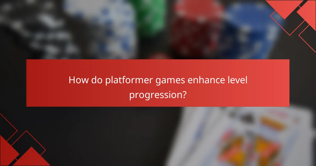 How do platformer games enhance level progression?