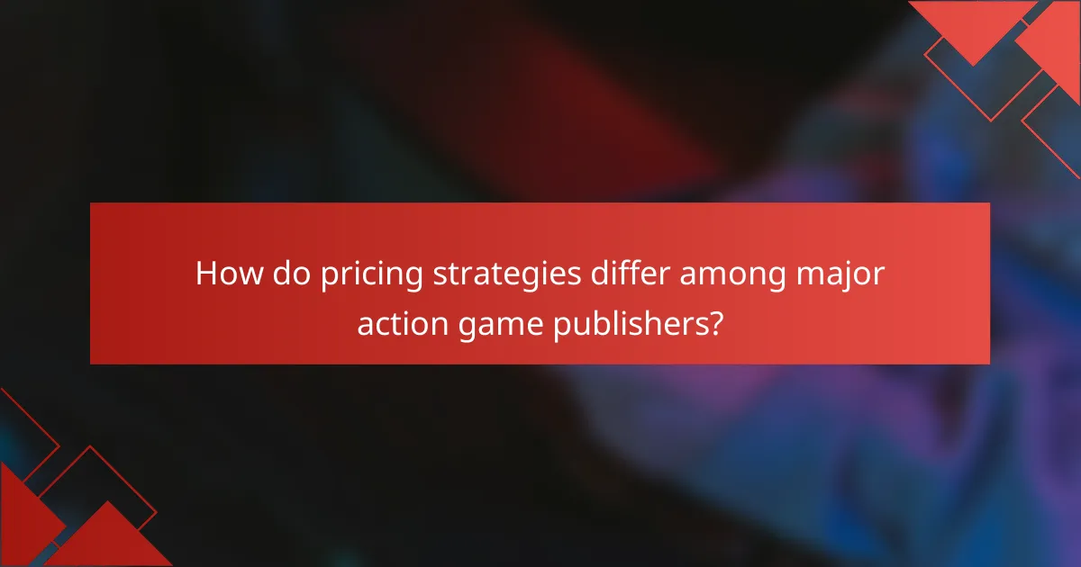 How do pricing strategies differ among major action game publishers?