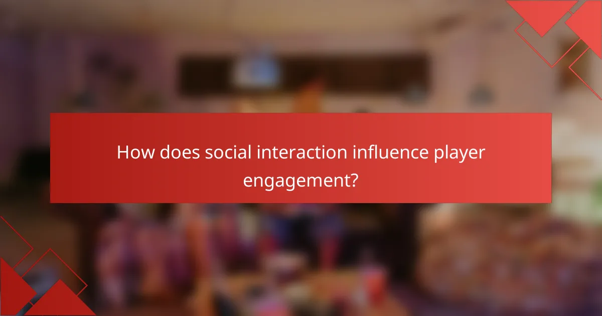 How does social interaction influence player engagement?