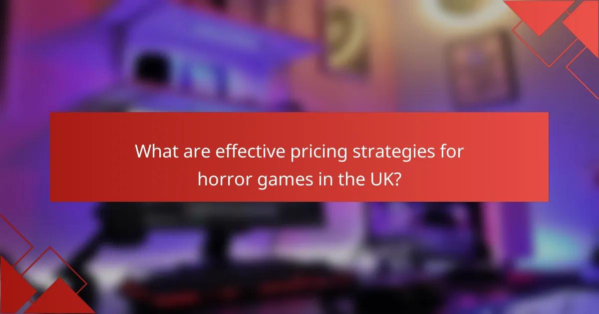 What are effective pricing strategies for horror games in the UK?