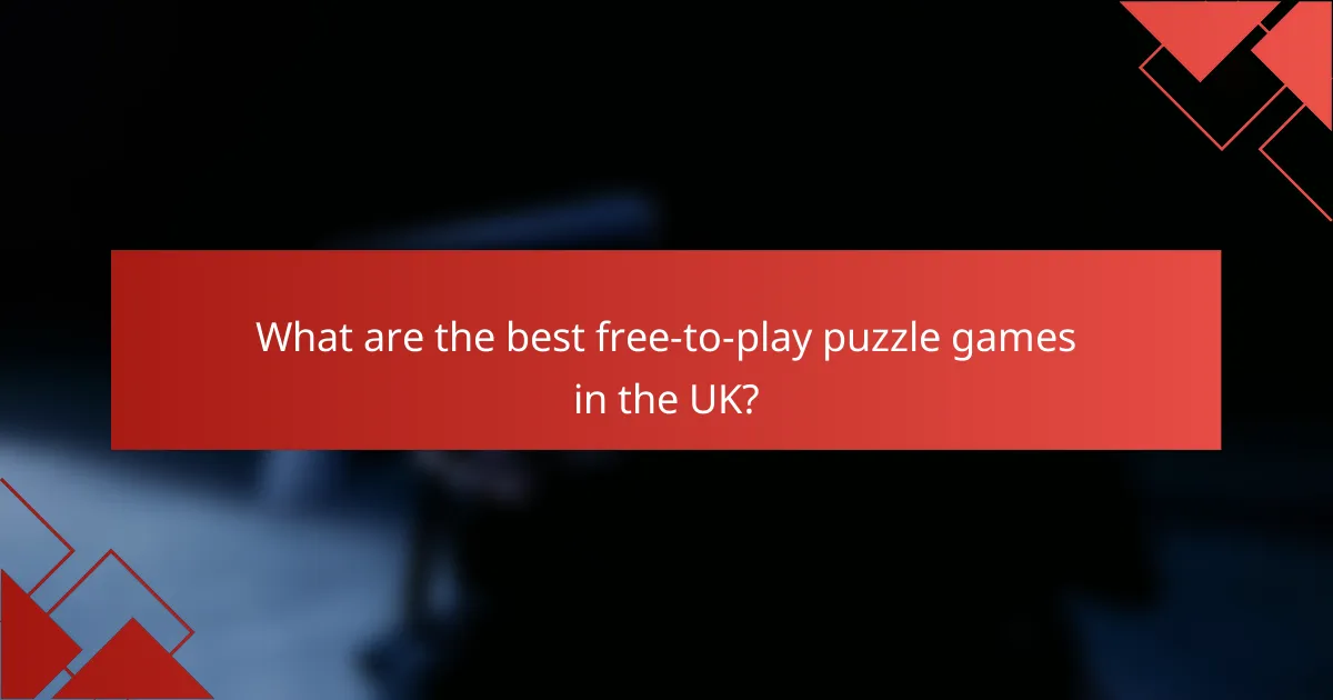 What are the best free-to-play puzzle games in the UK?