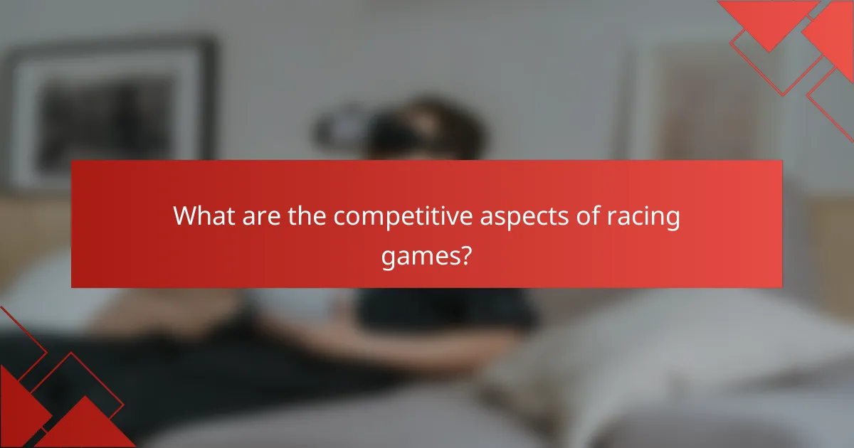 What are the competitive aspects of racing games?