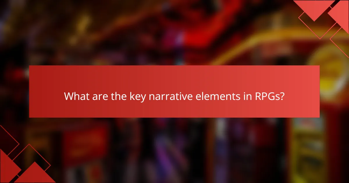 What are the key narrative elements in RPGs?