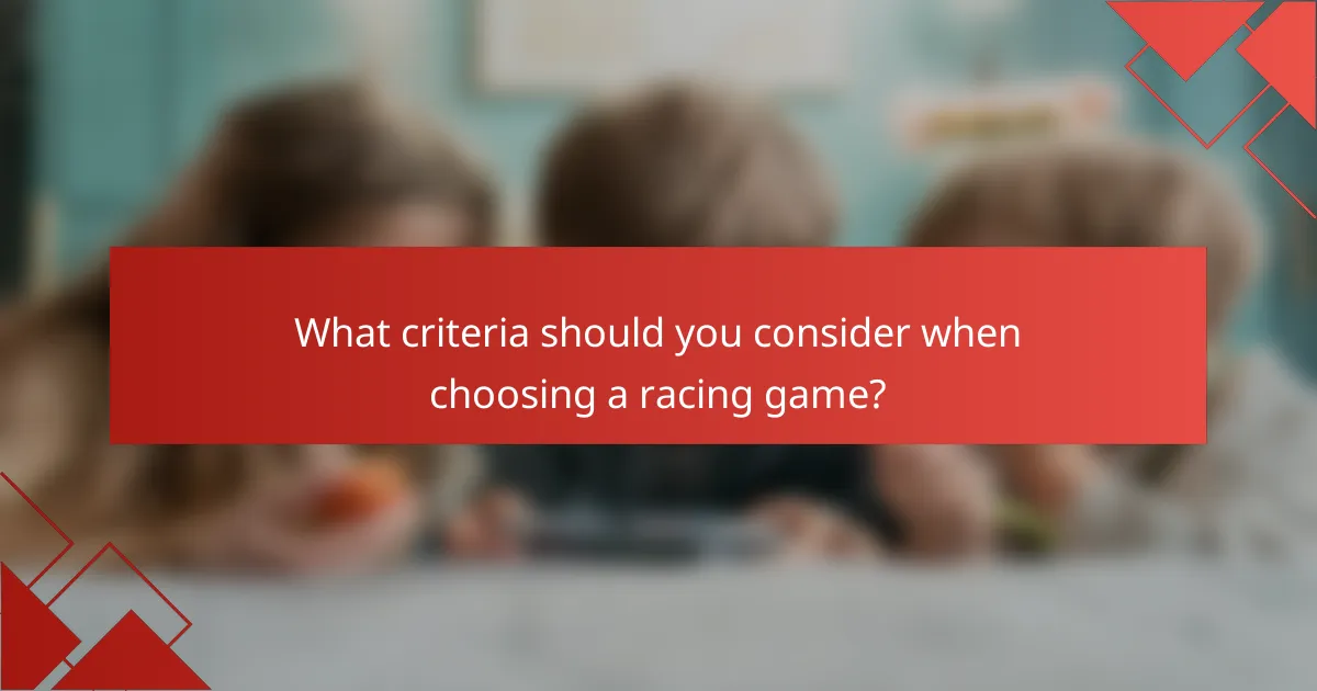 What criteria should you consider when choosing a racing game?